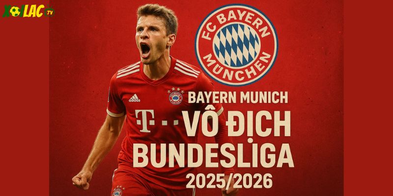 Bayern Munich Vô Địch Bundesliga 2025/2026