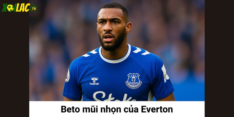 Beto được kỳ vọng ghi bàn trong trận Everton vs Brighton. Beto được kỳ vọng ghi bàn trong trận Everton vs Brighton.