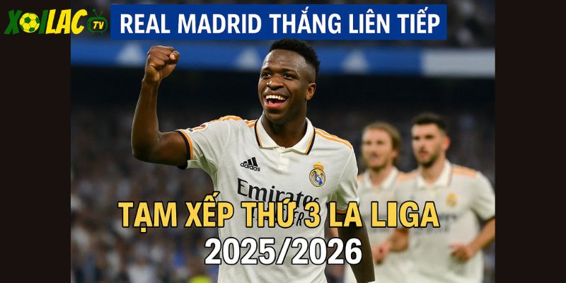 Real Madrid thắng liên tiếp trận thứ hai tại La Liga 2025/2026